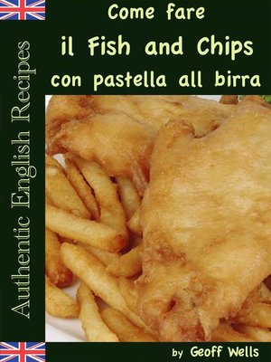 cover image of Come fare il Fish and Chips con pastella alla birra
